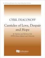 Canticles of Love, Despair and Hope 