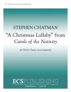 Carols of the Nativity: 4. A Christmas Lullaby 