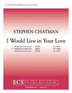 I Would Live in Your Love 