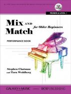 Mix and Match Performance Book: Primer and Level 1 