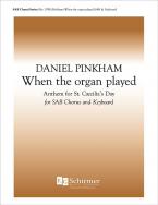 When the Organ Played 