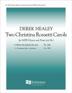 Two Christina Rossetti Carols No. 1 