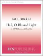 Hail, O Blessed Light 
