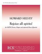 Rejoice all spirits! 