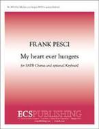 My heart ever hungers 