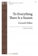 To Everything There Is a Season 