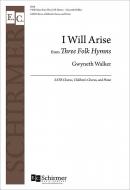 I Will Arise from Three Folk Hymns 