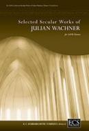 Selected Secular Choral Works of Julian Wachner 