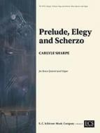 Prelude, Elegy and Scherzo 