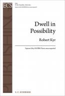 Dwell in Possibility 