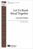 Let Us Break Bread Together 