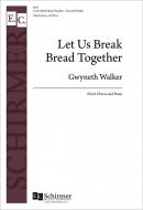Let Us Break Bread Together 
