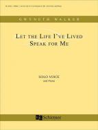 Let The Life I've Lived Speak for Me 