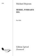 Herre, Forbarm Dig 