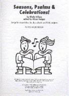 Seasons, Psalms and Celebrations 
