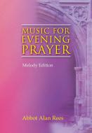 Music for Evening Prayer - Melody Edition 