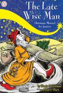The Late Wise Man 
