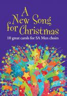 A New Song for Christmas - SA Men 