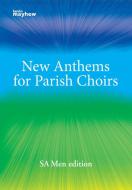 New Anthems for Parish Choirs 