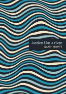 Justice like a river 