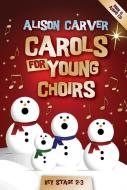 Carols for Young Choirs 