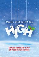 Carols That Aren't Too High 