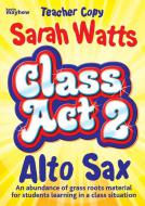 Class Act 2 Alto Sax - Teacher 