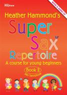 Super Sax Book 2 - Repertoire Book 
