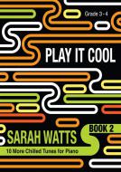 PLAY IT COOL - Book 2 