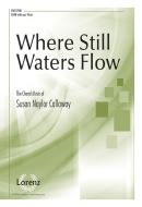 Where Still Waters Flow 