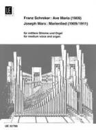 Schreker - Ave Maria As-Dur; Marx - Marienlied 