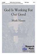 God Is Working For Our Good 