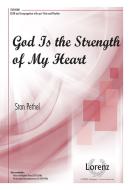 God Is The Strength Of My Heart 