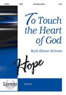 To Touch The Heart Of God 