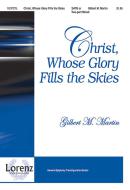 Christ, Whose Glory Fills The Skies 