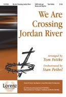 We Are Crossing Jordan River 