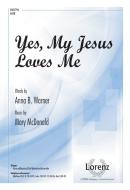Yes, My Jesus Loves Me 