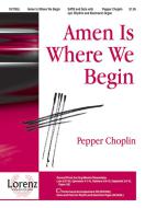 Amen Is Where We Begin 