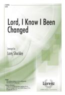 Lord, I Know I Been Changed 