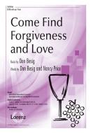 Come Find Forgiveness and Love 