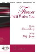 Forever I Will Praise You 