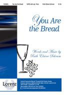 You Are The Bread 