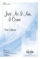 Just As I Am, I Come 