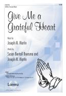 Give Me A Grateful Heart 