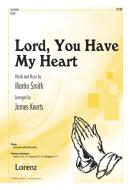Lord, You Have My Heart 