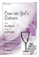 Come Into God's Embrace 