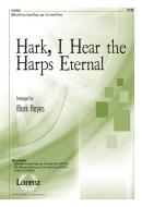 Hark, I Hear The Harps Eternal 