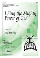 I Sing The Mighty Power Of God 