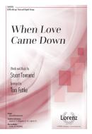 When Love Came Down 