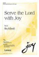 Serve The Lord With Joy 
